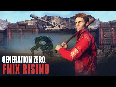 Generation Zero - FNIX Rising Trailer