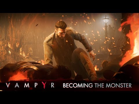 Vampyr - Becoming the Monster Trailer