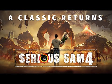 A CLASSIC RETURNS - SERIOUS SAM 4 // CINEMATIC TRAILER