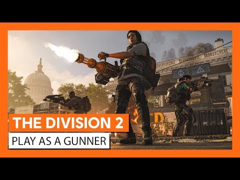 OFFICIAL THE DIVISION 2 - PLAY AS A GUNNER TRAILER