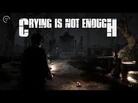 Crying is not Enough Launch Trailer