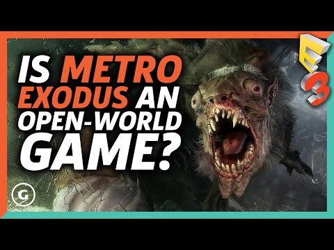 Is Metro Exodus An Open-World Game? - E3 2017