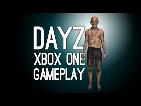 DayZ Xbox One Gameplay: Let&#039;s Play DayZ on Xbox One X (First Gameplay)