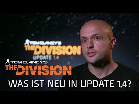 Tom Clancy&#039;s The Division Trailer - Was ist neu in Update 1.4 [DE]