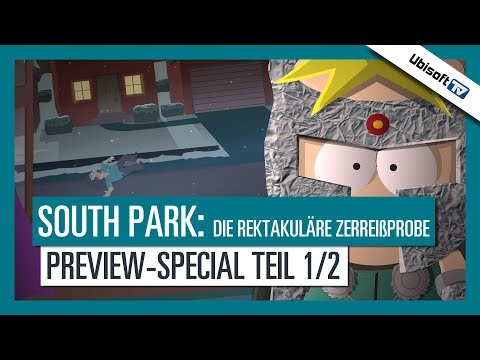South Park: Die rektakuläre Zerreißprobe – Preview-Special Teil 1 | Ubisoft-TV [DE]
