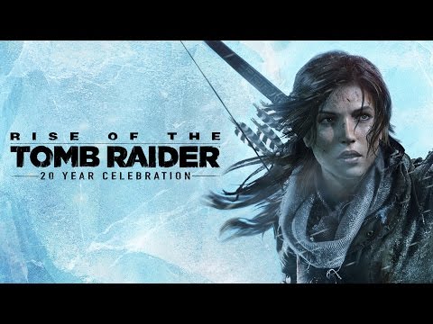 [DE] Rise of the Tomb Raider: 20 Year Celebration Launch Trailer