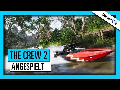 The Crew 2 - Angespielt | Ubisoft-TV [DE]