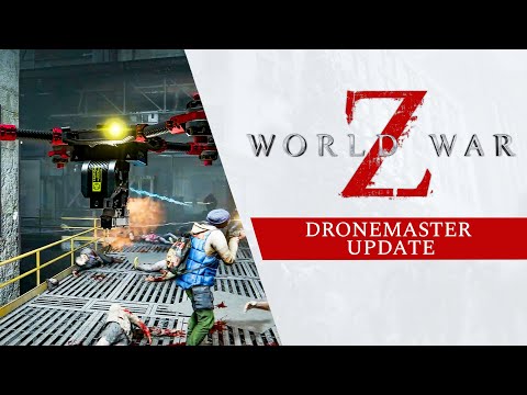 World War Z - Dronemaster Update Trailer